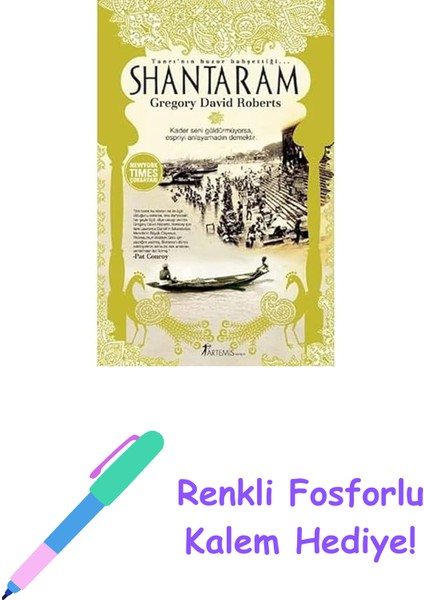 Shantaram: Tanrı'nın Huzur Bahşettiği + Renkli Fosforlu Kalem