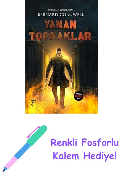 Yanan Topraklar + Renkli Fosforlu Kalem