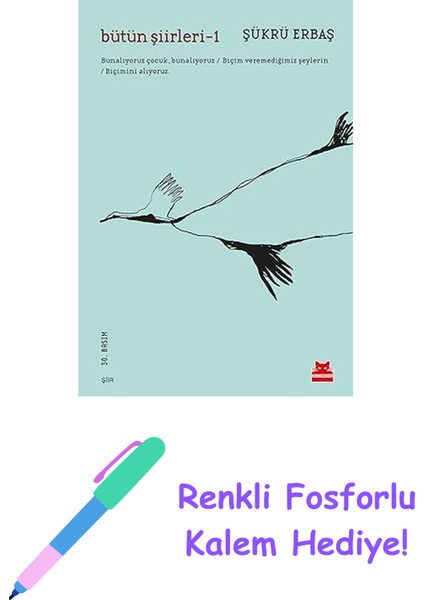 Bütün Şiirleri 1 + Renkli Fosforlu Kalem