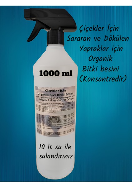 1 Lt Çiçek ve Bitkiler için Konsantre(10 lt Su ile) Organik Sıvı Bitki Besini (Sararan ve Dökülen Yapraklar için)