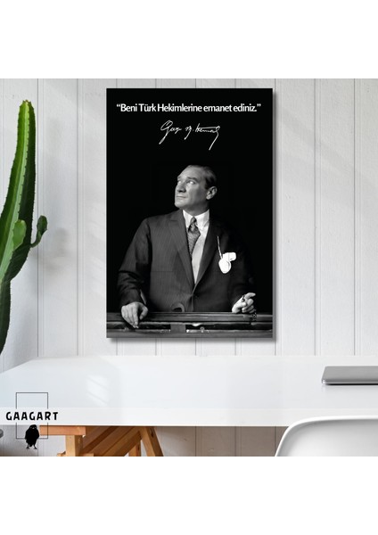 Tekli Dikey Kanvas Makam Panosu Atatürk Sözleri Beni Türk Hekimlerine Emanet Ediniz.