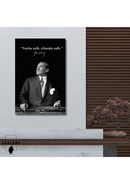 Tekli Dikey Kanvas Makam Panosu Atatürk Sözleri ‘yurtta Sulh, Cihanda Sulh.’