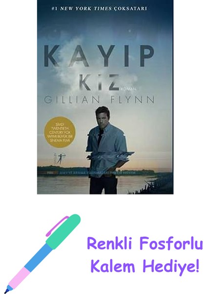 Kayıp Kız: Şimdi Twentieth Century Fox Yapımı Büyük Bir Sinema Filmi + Renkli Fosforlu Kalem