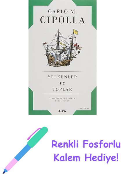 Yelkenler ve Toplar + Renkli Fosforlu Kalem