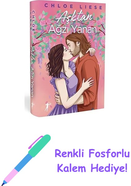 Aşktan Ağzı Yanan (Ciltli) + Renkli Fosforlu Kalem