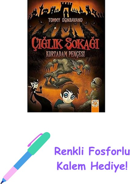 Çığlık Sokağı: Kurtadam Pençesi + Renkli Fosforlu Kalem