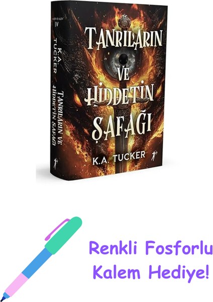 Tanrıların ve Hiddetin Şafağı (Ciltli): Kader ve Alev 4 + Renkli Fosforlu Kalem