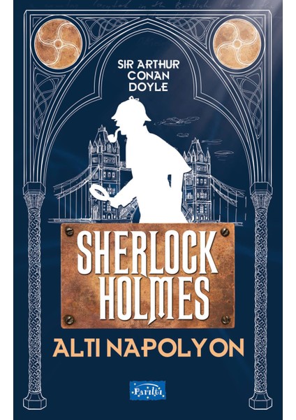 Altı Napolyon - Sherlock Holmes