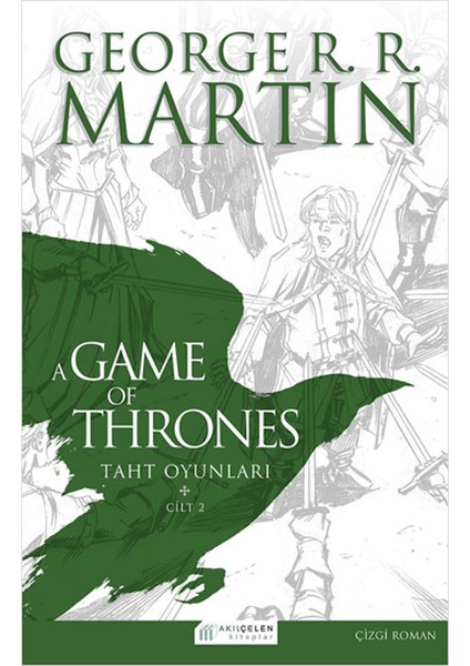 A Game Of Thrones Taht Oyunları Cilt:2 (Çizgi Roman)
