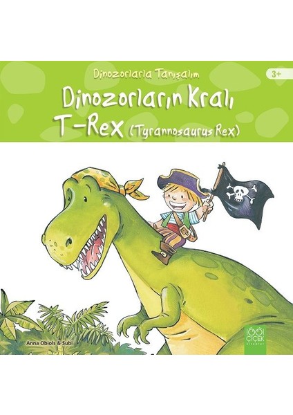 Dinozorlarla Tanışalım - Dinozorların Kralı - Tyrannosaurus Reks