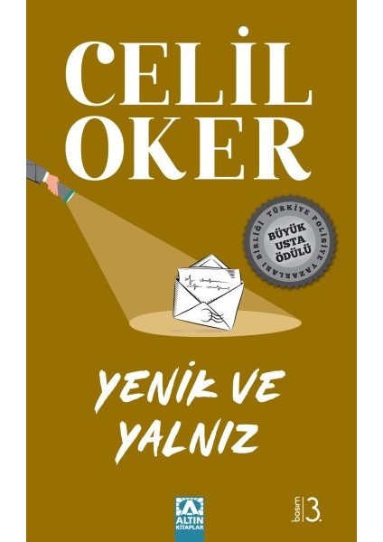 Yenik ve Yalnız