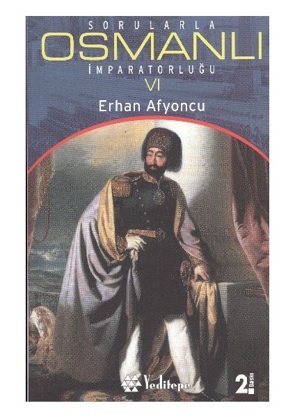 Sorularla Osmanlı Imparatorluğu 6