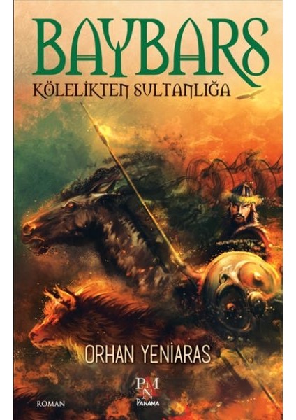 Baybars - Kölelikten Sultanlığa