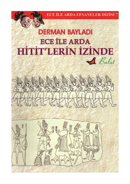Ece ile Arda Hitit'lerin Izinde