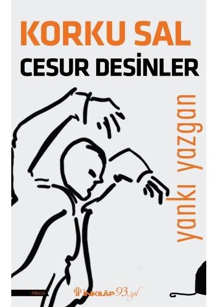 Korku Sal Cesur Desinler