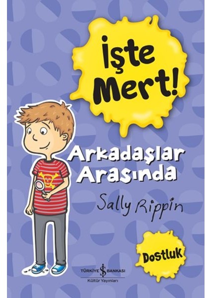 Işte Mert! - Arkadaşlar Arasında - Dostluk