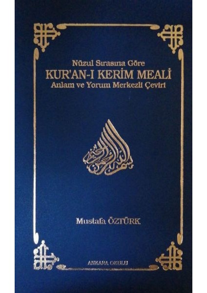 Nüzul Sırasına Göre Kur’an-I Kerim Meali (Ciltli) Anlam ve Yorum Merkezli Çeviri