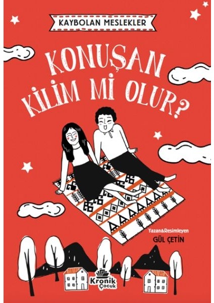 Kaybolan Meslekler: Konuşan Kilim Mi Olur?