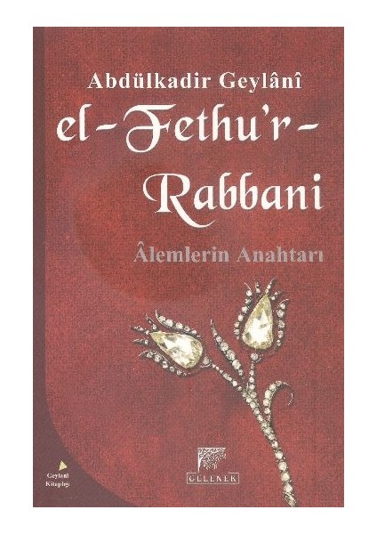 El-Fethu'r Rabbani / Alemlerin Anahtarı (Karton Kapak)