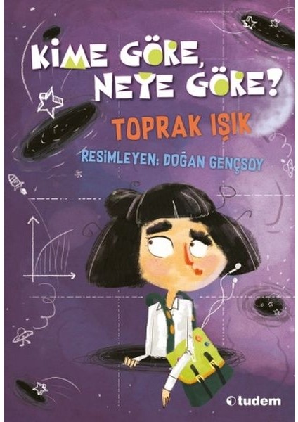Kime Göre, Neye Göre?