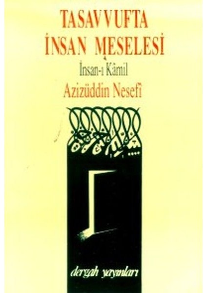 Tasavvufta Insan Meselesi Insan-I Kamil