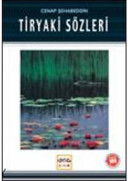 Tiryaki Sözleri / 100 Temel Eser