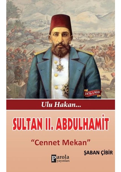 Sultan Iı. Abdulhamit - Cennet Mekan