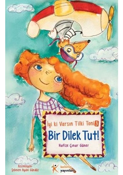 Iyi Ki Varsın Tilki Toni 3 - Bir Dilek Tut!