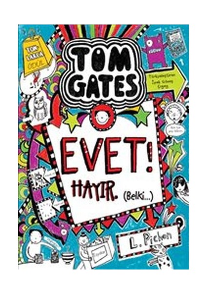 Tom Gates - 08 Evet! Hayır. (Belki…) (Ciltli)