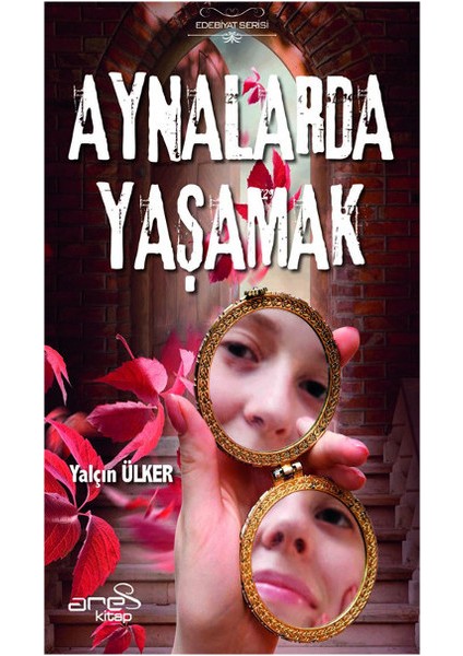 Aynalarda Yaşamak