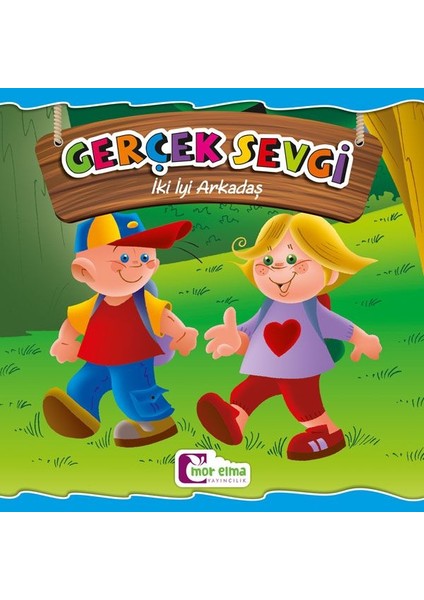 Iki Iyi Arkadaş - Gerçek Sevgi