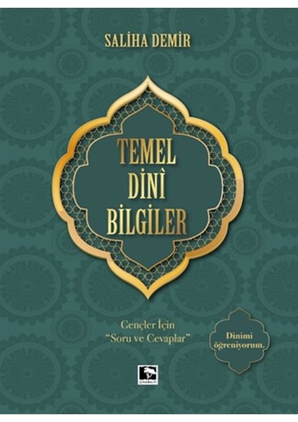 Temel Dini Bilgiler - Gençler Için "soru ve Cevaplar"