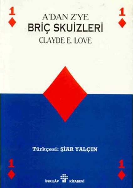 A’dan Z’ye Briç Skuizleri