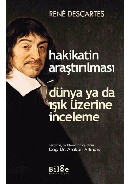 Hakikatin Araştırılması - Dünya Ya Da Işık Üzerine Deneme