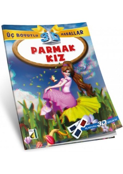 Üç Boyutlu Masallar - Parmak Kız (3d Gözlük Ile)