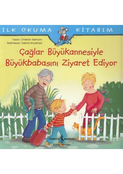 Çağlar Büyükannesiyle Büyükbabasını Ziyaret Ediyor-Ilk Okuma Kitabım