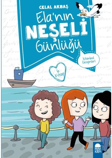 Istanbul Gezginleri - Elanın Neşeli Günlüğü - 2. Sınıf