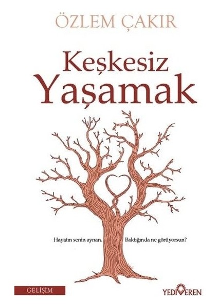 Keşkesiz Yaşamak
