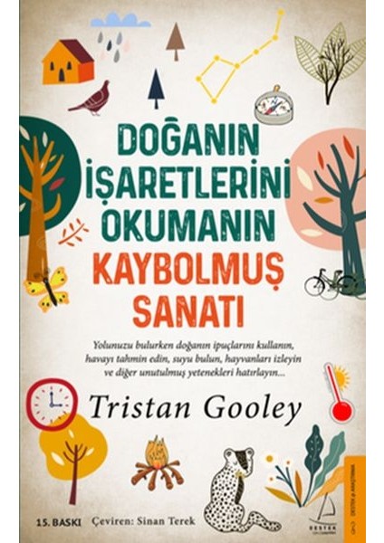 Doğanın Işaretlerini Okumanın Kaybolmuş Sanatı