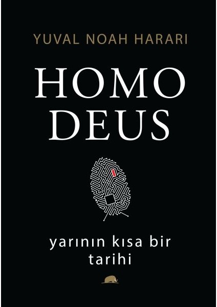 Homo Deus: Yarının Kısa Bir Tarihi (Ciltli)