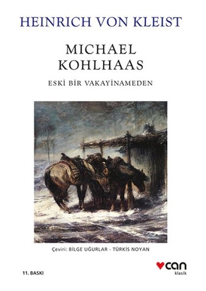 Michael Kohlhaas - Eski Bir Vakayinameden (Beyaz Kapak)