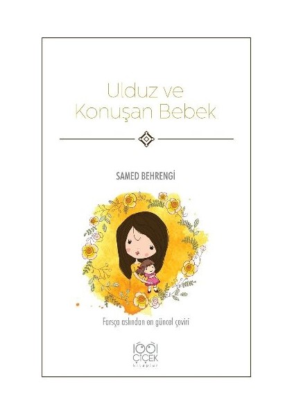 Ulduz ve Konuşan Bebek