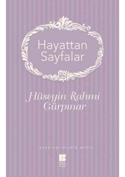 Hayattan Sayfalar - Sadeleştirilmiş Metin