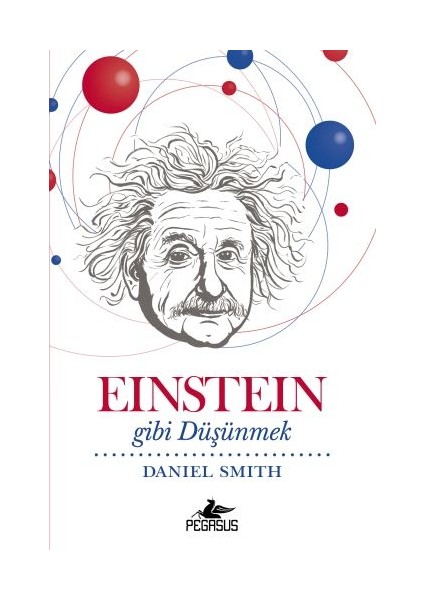 Einstein Gibi Düşünmek