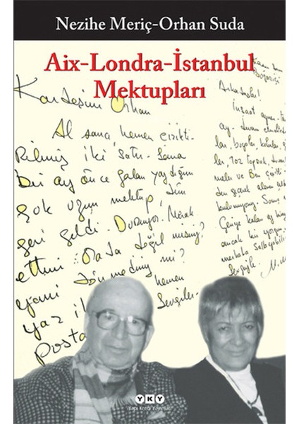 Aix-Londra-Istanbul Mektupları