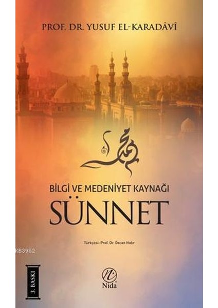 Bilgi ve Medeniyet Kaynağı Sünnet