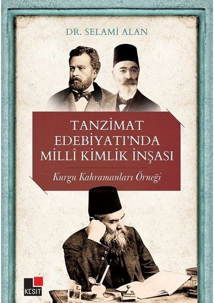 Tanzimat Edebiyatı’nda Milli Kimlik Inşası