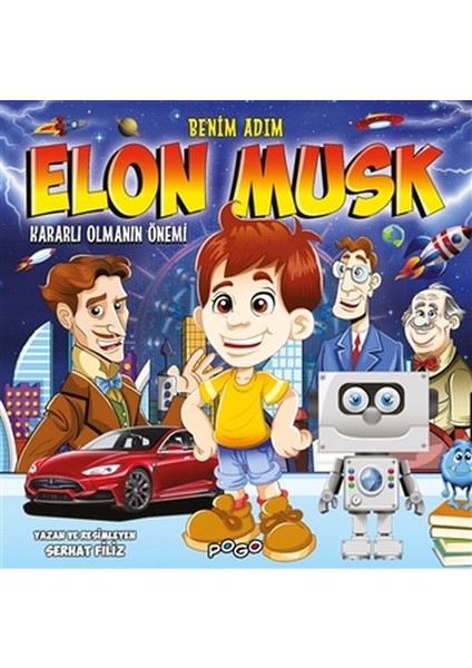 Benim Adım Elon Musk - Kararlı Olmanın Önemi