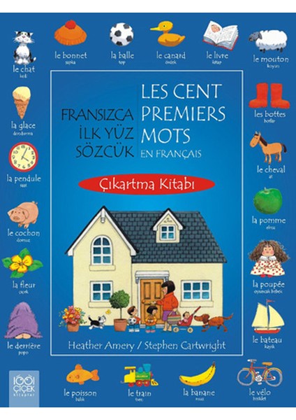 Fransızca Ilk Yüz Sözcük Çıkartma Kitabı