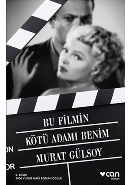 Bu Filmin Kötü Adamı Benim